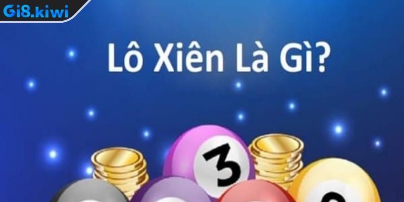 Cách Soi Cầu Lô Xiên - Hướng Dẫn Chuẩn Xác Dành Cho Người Mới 1 Soi cầu lô xiên là gì?